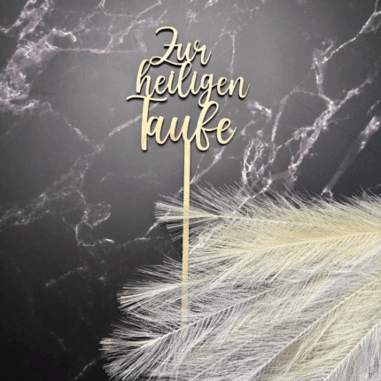 Caketopper „Taufe“ aus Holz – stilvolle Tortendeko
